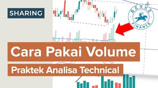 Cara Pakai Volume Analisa Teknikal Saham [upl. by Etnuhs253]