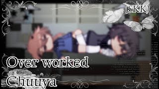 Overworked Chuuya  skk fluff  Touya  short [upl. by Nallad646]