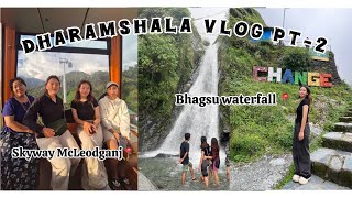 Part2 of Dharamshala vlogMcleodganj📍Bhagsu waterfall 📍🤌❤️travelvlog travel [upl. by Brynne]