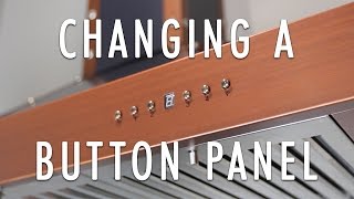 How to Change A Button Panel in A ZLINE Range Hood [upl. by Leba]