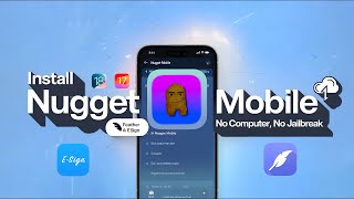 How to install Nugget Mobile on iPhone amp iPad no Computer or Jailbreak  install Nugget iOS 17 amp 18 [upl. by Theressa935]