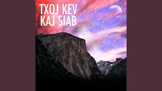 Txoj Kev Kaj Siab [upl. by Nylahs]