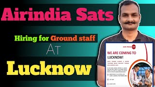 ✈️ Airindia vacancy 2024  Airindia sats hiring at lucknow ✈️ [upl. by Pardoes]