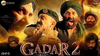 Gadar 2 2023 Full Movie Hindi  Sunny Deol Amisha Patel Utkarsh Sharma Nimrat  FactsampReview [upl. by Aremaj265]