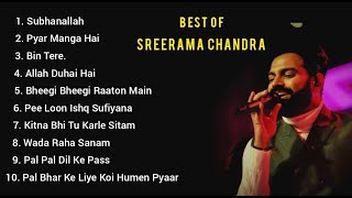 Best Of Sreerama Chandra  Romentic Hindi Song  Non Stop  Sreerama Chandra Hit Song  Jukebox [upl. by Lynna]