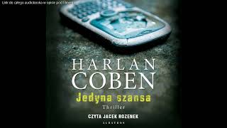 Harlan Coben  Jedyna Szansa  Audiobook [upl. by Anoit541]