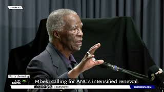 ANC Renewal  Former President Mbeki calling for ANCs intensified renewal [upl. by Nossah358]