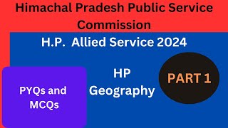 HPPSC  HP Subordinate Allied Services 2023  HP Geography  PYQs  MCQs  part 1 [upl. by Cam875]