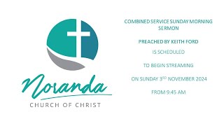 Noranda Church of Christ Sermon 3rd November 2024  Jesus Heals [upl. by Hilde338]