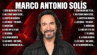 Marco Antonio Solís  10 Grandes Exitos Mejores Éxitos Mejores Canciones [upl. by Elah]