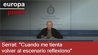 Serrat quotCuando tengo tentación de volver al escenario reflexiono y piensoquot [upl. by Sihun]