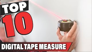 Best Digital Tape Measure In 2024  Top 10 Digital Tape Measures Review [upl. by Koblick]