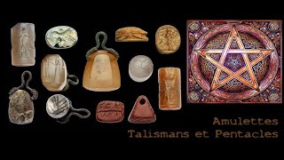 Les Pouvoirs Magiques des Amulettes Talismans et Pentacles [upl. by Drhcir102]