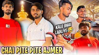 Chai pite pite ajmer 😳Sahilx2  new vlog [upl. by Sumerlin]