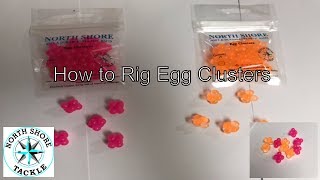 How to Rig Egg Clusters For Trout and Salmon Fishing [upl. by Buddie139]