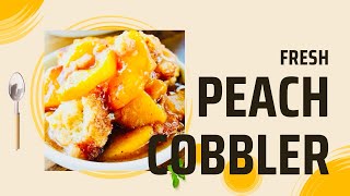 Super easy peach cobbler recipe  Quick homemade peach cobbler  old fashioned peach cobbler [upl. by Ecidna56]