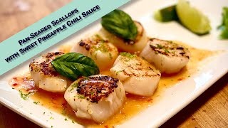 PanSeared Scallops with Sweet Pineapple Chili Sauce [upl. by Einahpit761]