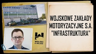 WOJSKOWE ZAKŁADY MOTORYZACYJNE SA  infrastruktura [upl. by Ojybbob]