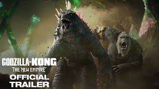 Godzilla x Kong  The New Empire  Official Trailer [upl. by Veradia]