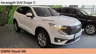 GWM Haval H6 review  Indonesia [upl. by Enilehcim]