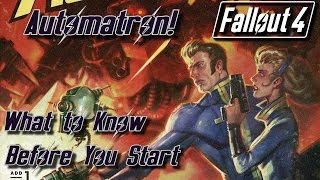 Fallout 4 Automatron DLC  What to Know Before You Start [upl. by Llyrat]