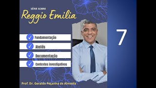 A ESCOLA REGGIO EMILIA – INSPIRAÇÃO  7 [upl. by Barcroft]