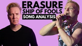 Erasure  Ship Of Fools  Song Analysis [upl. by Dawson]