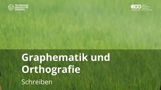 Graphematik amp Orthografie Schreiben Basiswissen Sprachwissenschaft WiSe 2023 [upl. by Gorey]