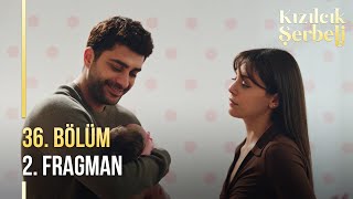 ​Kızılcık Şerbeti 36 Bölüm 2 Fragman  “Her şeye senin için katlanıyorum ama az kaldı…” [upl. by Willner]