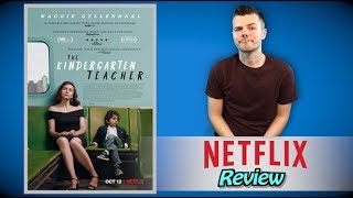 The Kindergarten Teacher Netflix Review [upl. by Madden367]