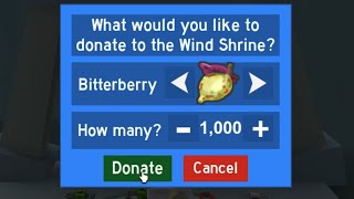 Donating 1000 Bitterberrys to The Wind Shrine INSANE REWARDS [upl. by Irual]