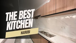 BEST MODERN KITCHEN IN NAIROBI [upl. by Yoshi960]