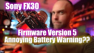 FX30 Firmware Version 5  Battery Warning [upl. by Noremak]