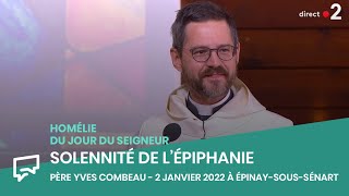 Solennité de lÉpiphanie du Seigneur  Homélie du 2 Janvier 2022 à ÉpinaysousSénart [upl. by Cristie]