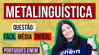 FUNÇÃO METALINGUÍSTICA DA LINGUAGEM  INTERPRETAÇÃO DE TEXTO NO ENEM  Aula de Português [upl. by Cathrin30]