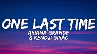 Ariana Grande amp Kendji Girac  One Last Time Attendsmoi Lyrics  Paroles [upl. by Gainor688]