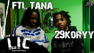 FTL Tana x 29Koryy  Back Active  Live In Cleveland  with LawaunFilms [upl. by Magdaia]