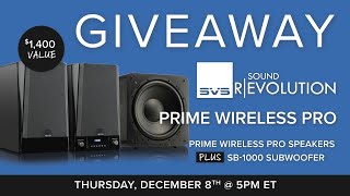 Audio Advice x SVS Prime Wireless Pro Speaker Giveaway [upl. by Laine393]