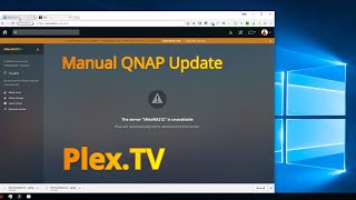 How to Install Manual Update for PlexTV on QNAP QNAS File Server [upl. by Sadella]