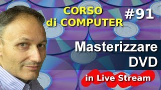 91 Masterizzare DVD tutto quello che dovresti sapere  Daniele Castelletti [upl. by Jacquenette]