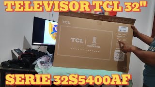 TV TCL SERIE 32S5400AF [upl. by Lerred]