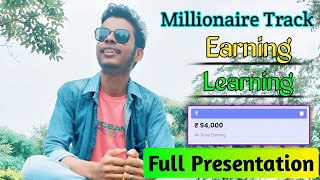 Millionaire track full Presentation Video  Millionaire track Se Paise kaise kamaye 💰 [upl. by Odnalra]