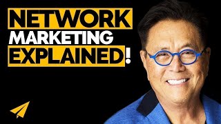 How to GET RICH With Network MARKETING  Robert Kiyosaki [upl. by Fritzie]