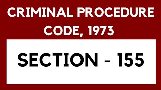 Section 155 CrPC Information as to non cognizable cases and investigation of such cases [upl. by Arvie]