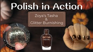 Polish in Action  Zoya Tasha amp Glitter Burnishing [upl. by Elleryt]