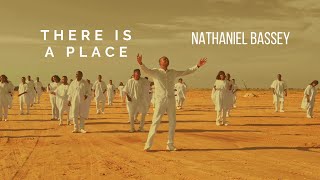 THERE IS A PLACE  NATHANIEL BASSEY [upl. by Solrac]