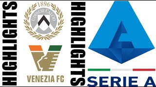 Venezia FC 32 Udinese Highlights  LEGA Serie A 20242025 [upl. by Yecad]