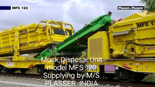 Muck Disposal Unit model MFS 120 Supplying by MS PLASSER INDIA [upl. by Ggerk]