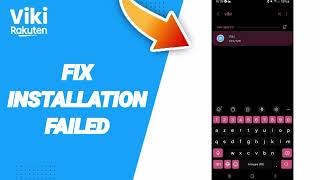 How To Fix Installation On Viki Rakuten App [upl. by Aliahkim626]