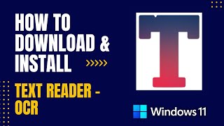 How to Download and Install Text Reader  OCR For Windows [upl. by Atlas]